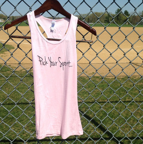 Just Jealous Clothing - Pick Your Sport Pink Tank